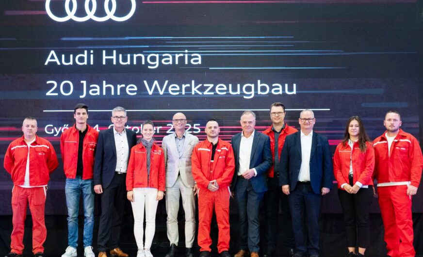 Audi Hungaria: Werkzeugbau ist das technologische Flaggschiff