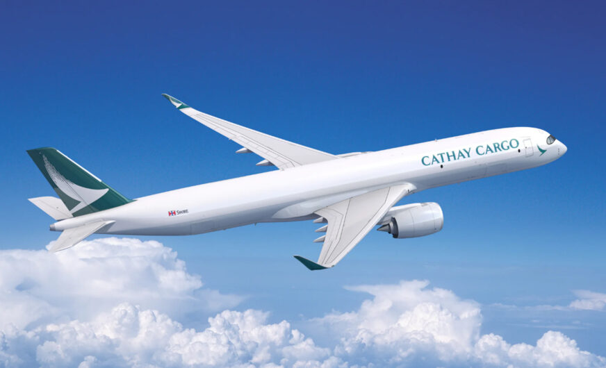 Cathay Cargo erhöht Bestellung auf acht Airbus A350F